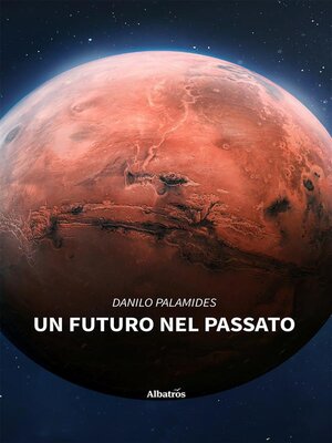 cover image of Un Futuro nel Passato